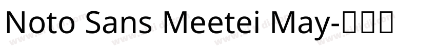 Noto Sans Meetei May字体转换